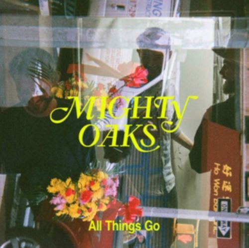 All Things Go (Mighty Oaks) (Vinyl / 12