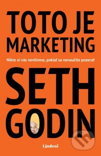 Toto je marketing - Seth Godin