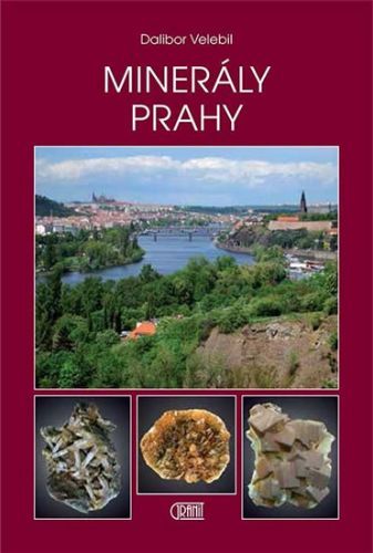 Minerály Prahy
					 - Velebil Dalibor