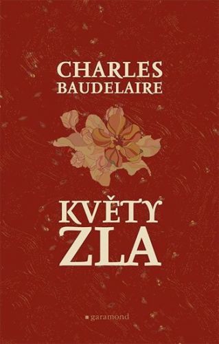 Baudelaire Charles Květy zla