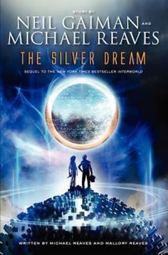 Gaiman Neil: The Silver Dream