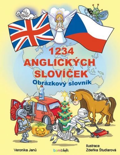 Janů Veronika: 1234 Anglických Slovíček - Obrázkový Slovník Pro Děti