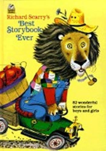Scarry Richard: Richard Scarry'S Best Storybook Ever