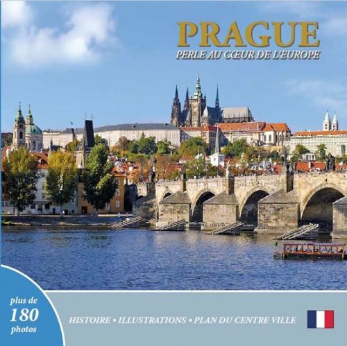 Henn Ivan: Prague: Perle Au Coeur De L'Europe (Francouzsky)