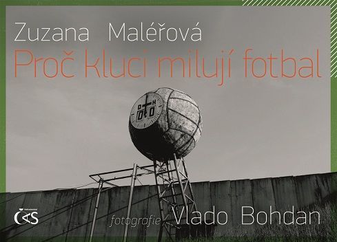 Proč kluci milují fotbal - Zuzana Maléřová - e-kniha