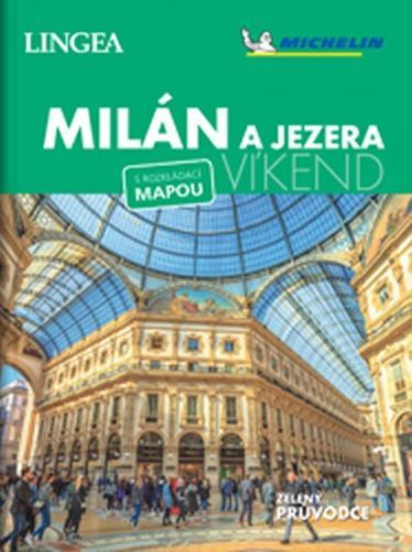 Milán A Jezera - Víkend