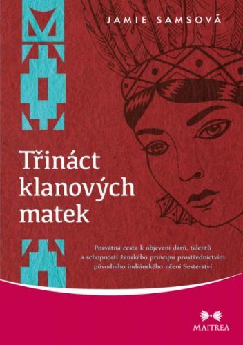 Třináct klanových matek - Samsová Jamie - e-kniha