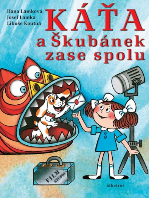 Káťa a Škubánek zase spolu - Hana Lamková, Josef Lamka, Libuše Koutná - e-kniha