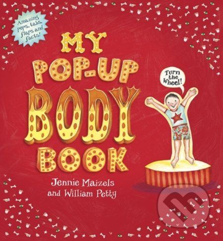My Pop-Up Body Book - Will Petty, Jennie Maizels (ilustrácie)