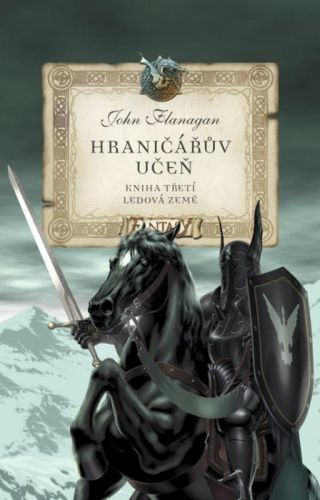 Hraničářův učeň 3 - Ledová země - John Flanagan - e-kniha