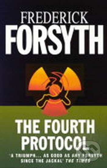 The Fourth Protocol - Frederick Forsyth