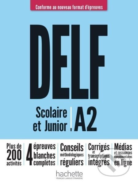 DELF A2 Scolaire et Junior, Nouveau format d'épreuves - Nelly Mous