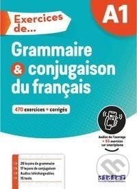 Exercices de... A1: Grammaire & conjugaison du français - 470 exercices + corrigés - Cornelsen Verlag