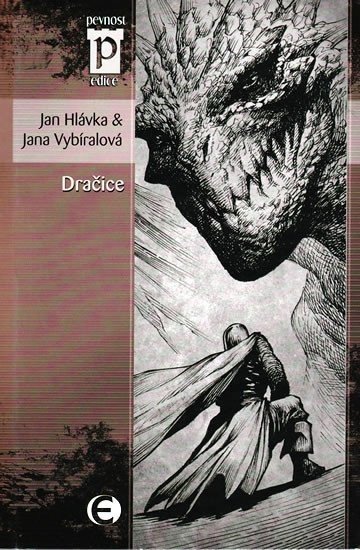 Dračice (Edice Pevnost) - Jan Hlávka