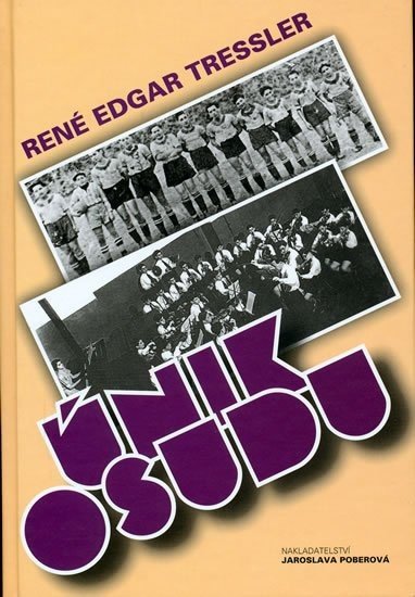 Únik osudu - 2.vyd. - René Edgar Tressler