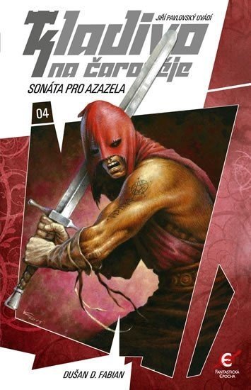 Kladivo na čaroděje 4 - Sonáta pro Azazela - Dušan D. Fabian