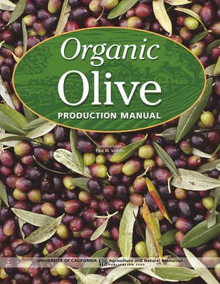 Organic Olive Production Manual (Vossen Paul)(Paperback / softback)