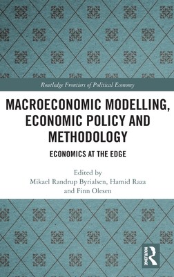 Macroeconomic Modelling, Economic Policy and Methodology: Economics at the Edge (Randrup Byrialsen Mikael)(Pevná vazba)