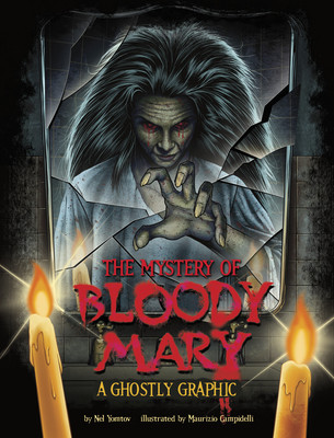 The Mystery of Bloody Mary: A Ghostly Graphic (Campidelli Maurizio)(Paperback)
