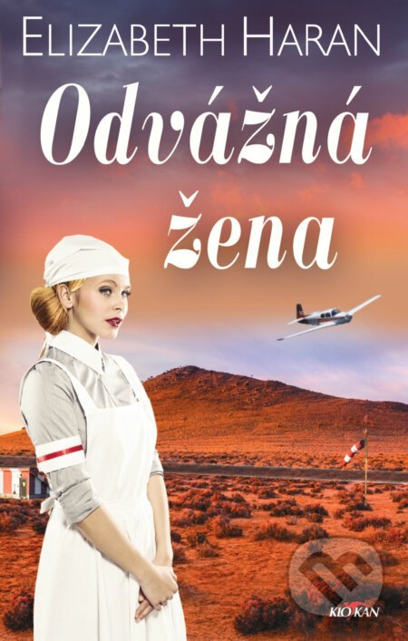 Odvážná žena - Elizabeth Haran
