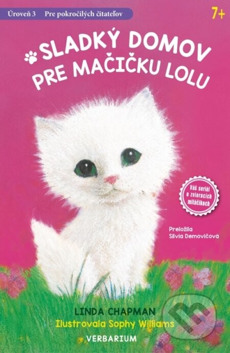 Sladký domov pre mačičku Lolu - Linda Chapman, Sophy Williams (ilustrátor)