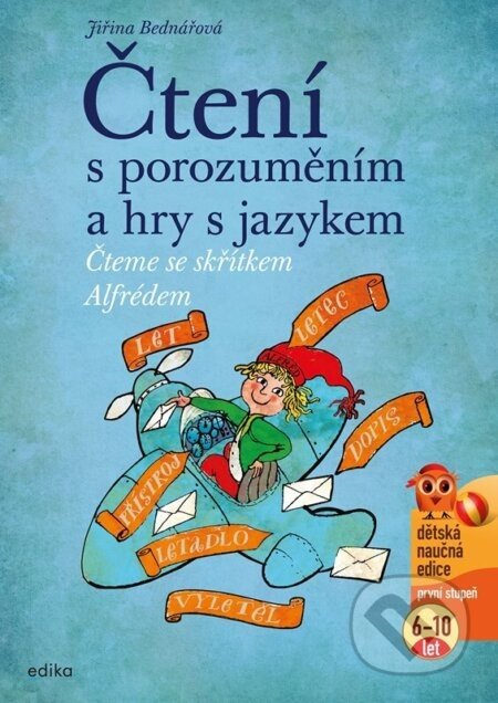 Čtení s porozuměním a hry s jazykem - Jiřina Bednářová, Richard Šmarda (ilustrácie)