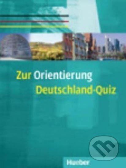 Zur Orientierung: Deutschland-Quiz - Ulrich Remanofsky