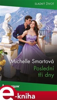 Poslední tři dny - Michelle Smartová