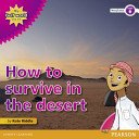 My Gulf World and Me Level 6 non-fiction reader: How to survive in the desert (Riddle Kate)(Paperback / softback)
