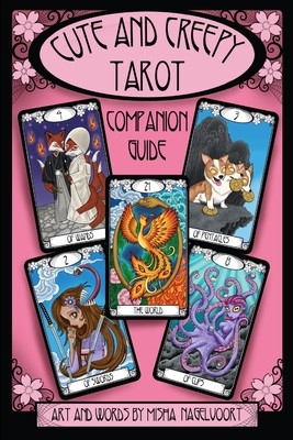 Cute and Creepy Tarot Companion Guidebook (Nagelvoort Misha)(Paperback)