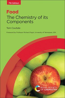 Food: The Chemistry of Its Components (Coultate Tom)(Paperback)