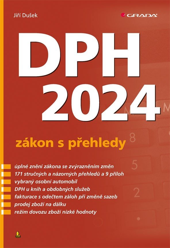 DPH 2024 - zákon s přehledy, Dušek Jiří