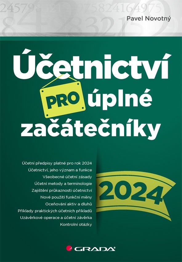 E-kniha: Účetnictví pro úplné začátečníky 2024 od Novotný Pavel
