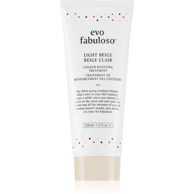 EVO Fabuloso Colour Boosting Treatment maska na vlasy pro zvýraznění barvy vlasů odstín Light Beige 220 ml