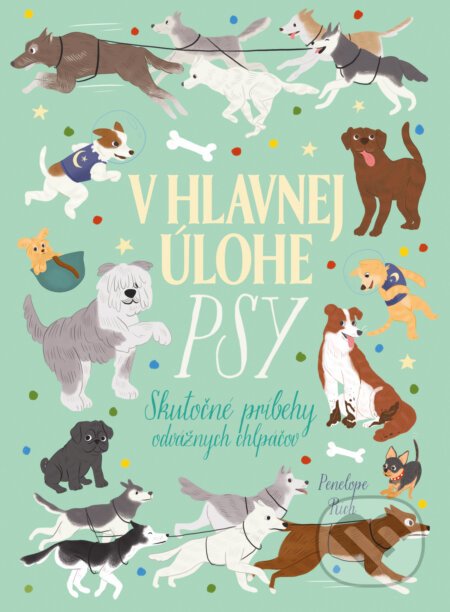 V hlavnej úlohe psy - Slovart