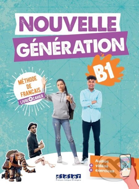 Nouvelle Génération B1 - Livre + Cahier + didierfle.app - Carla Baracco