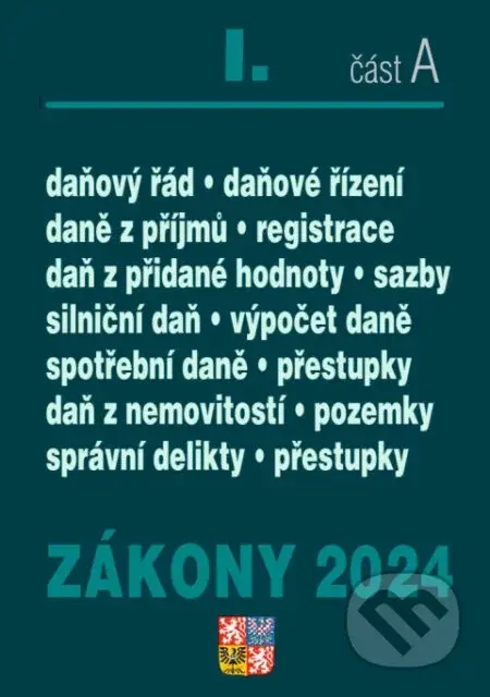 Zákony I. A / 2024 - Daňové zákony - Poradce s.r.o.