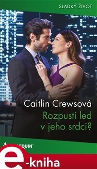 Rozpustí led v jeho srdci? - Caitlin Crewsová