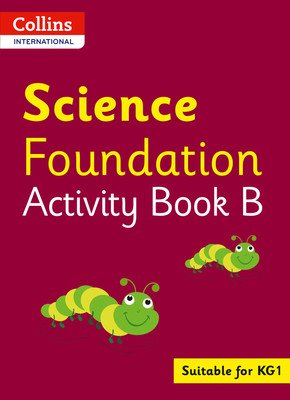 Collins International Foundation - Collins International Science Foundation Activity Book B (MacGregor Fiona)(Paperback)