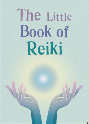 The Little Book of Reiki (Gaia Books Ltd)(Paperback)