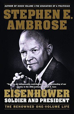 Eisenhower: Soldier and President (Ambrose Stephen E.)(Paperback)