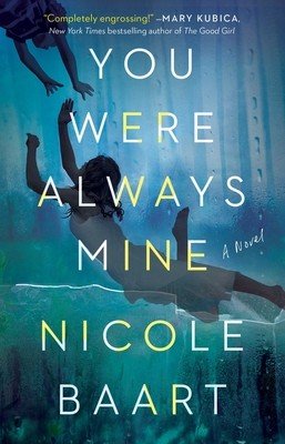 You Were Always Mine (Baart Nicole)(Paperback)