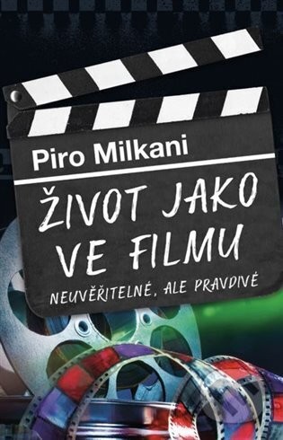 Život jako ve filmu - Piro Milkani