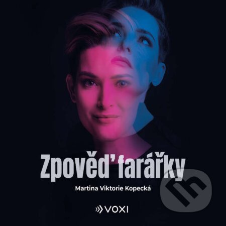 Zpověď farářky - Martina Viktorie Kopecká