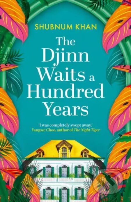 The Djinn Waits a Hundred Years - Shubnum Khan