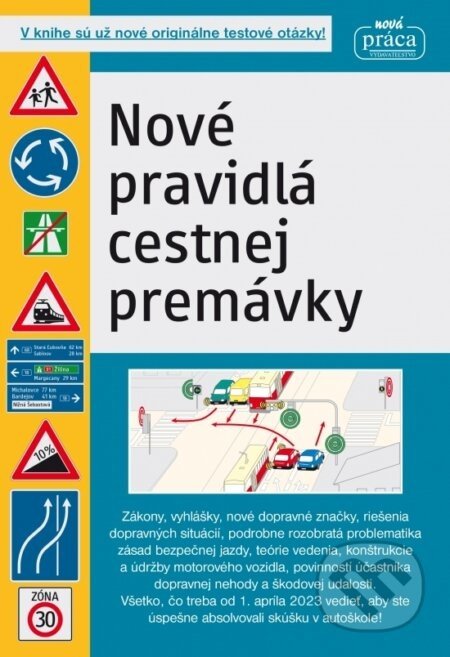 Nové pravidlá cestnej premávky platné od 1. januára 2024 - Nová Práca