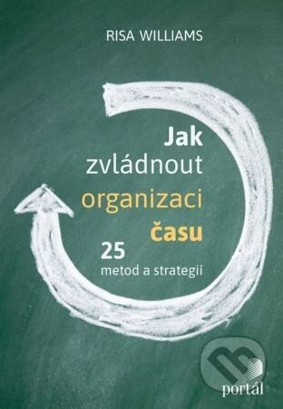 Jak zvládnout organizaci času - Risa Williams