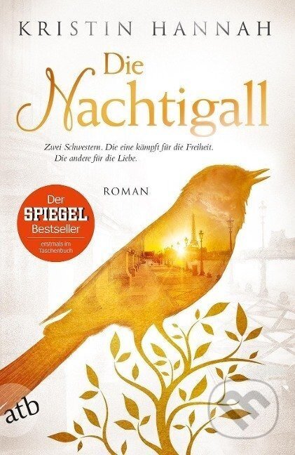 Die Nachtigall - Kristin Hannah