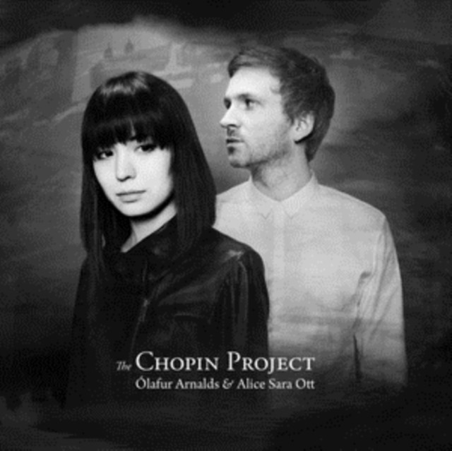 Olafur Arnalds & Alice Sara Ott: The Chopin Project (Vinyl / 12