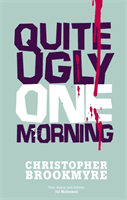 Quite Ugly One Morning (Brookmyre Christopher)(Paperback / softback)